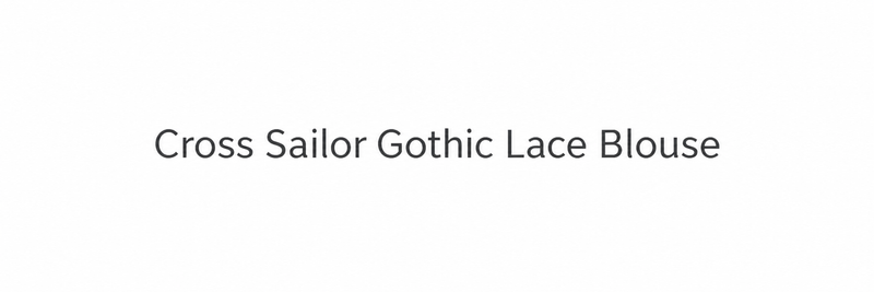 Cross Sailor Gothic lace blouse